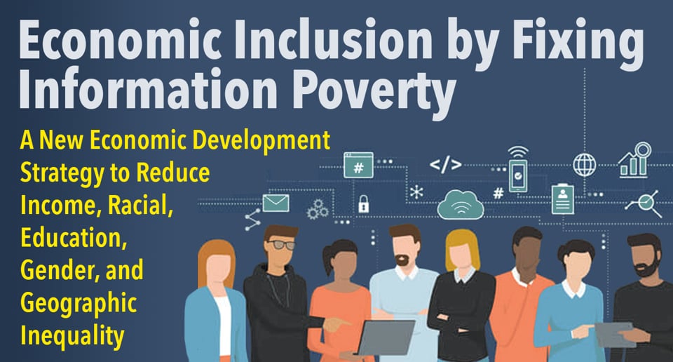 Economic Inclusion by Fixing Information Poverty