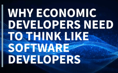 Why Economic Developers Need to Think Like Software Developers
